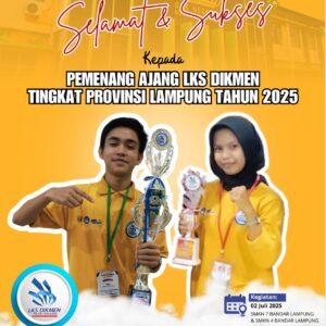 Juara LKS Dikmen Provinsi Lampung Tahun 2025