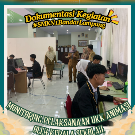 Monitoring Pelaksanaan UKK Animasi oleh Kepala Sekolah